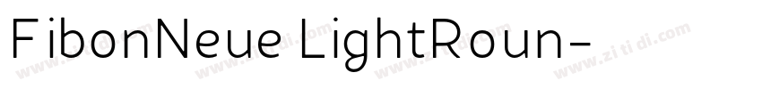 FibonNeue LightRoun字体转换 FibonNeue LightRoun字体转换